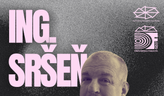 Spájame teóriu s praxou - Ing. Igor Sršeň, PhD.