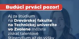 Talentové štipendium až do výšky 12 000 € pre študentov Drevárskej fakulty