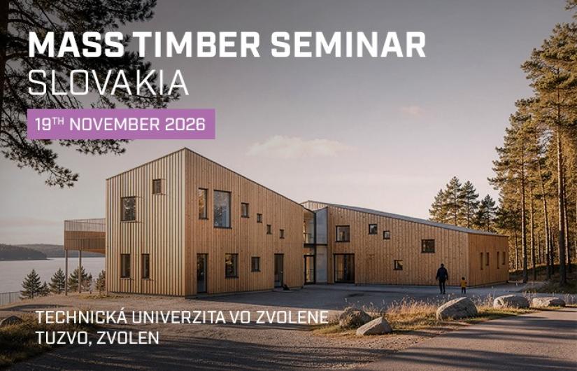 MASS TIMBER SEMINAR po prvýkrát na Slovensku: odborníci na drevostavby sa stretnú na TU vo Zvolene