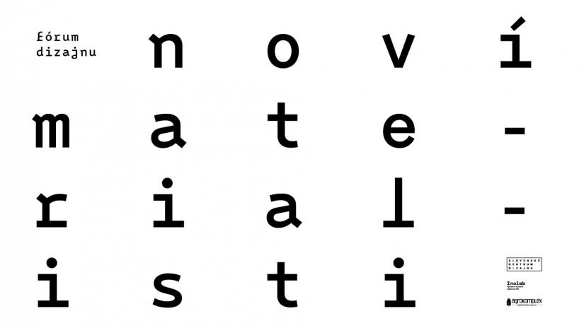 Noví materialisti – Fórum dizajnu 2026