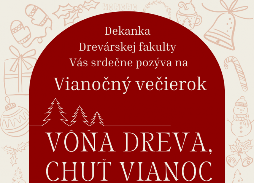 Dekanka Drevárskej fakulty Vás srdečne pozýva na Vianočný večierok