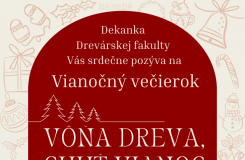 Dekanka Drevárskej fakulty Vás srdečne pozýva na Vianočný večierok
